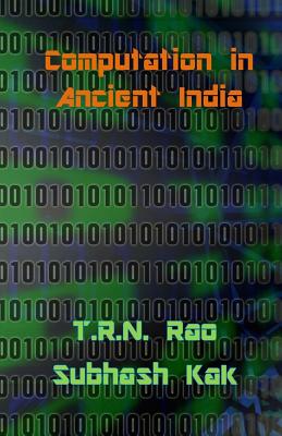 Computation in Ancient India - T. R. N. Rao