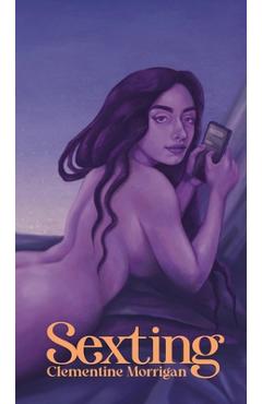 Coperta cărții 'Sexting - Clementine Morrigan'