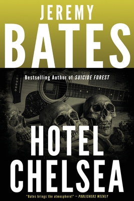Hotel Chelsea - Jeremy Bates