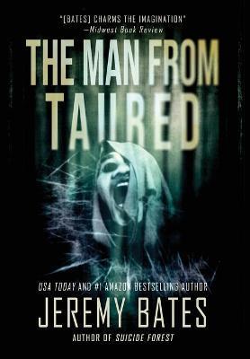 The Man From Taured - Jeremy Bates