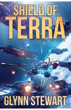 Coperta cărții 'Shield of Terra - Glynn Stewart'