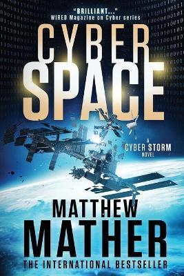CyberSpace: A CyberStorm Novel - Matthew Mather