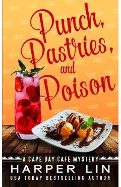 Coperta cărții 'Punch, Pastries, and Poison - Harper Lin'