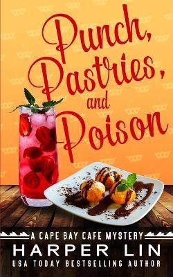 Punch, Pastries, and Poison - Harper Lin