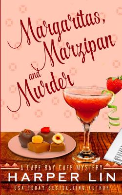 Margaritas, Marzipan, and Murder - Harper Lin