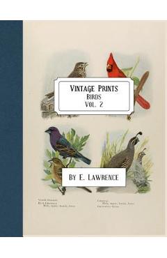 Coperta cărții 'Vintage Prints: Birds: Vol. 2 - E. Lawrence'