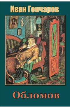 Coperta cărții 'Oblomov - Ivan Goncharov'