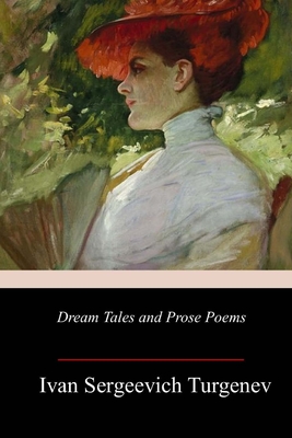 Dream Tales and Prose Poems - Constance Garnett