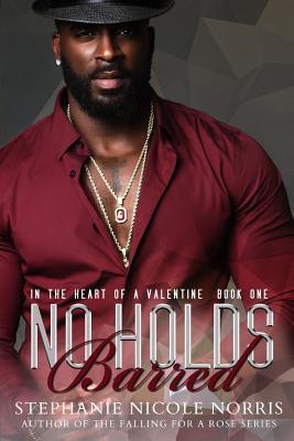 No Holds Barred - Stephanie Nicole Norris