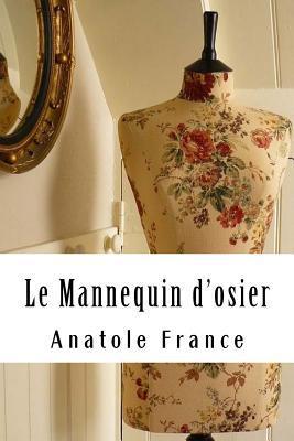Le Mannequin d'osier - Anatole France