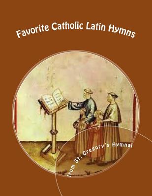 Favorite Catholic Latin Hymns - Gregory The Great