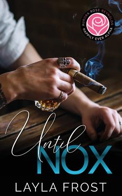 Until Nox: Happily Ever Alpha World - Layla Frost