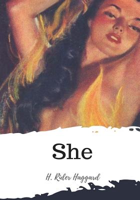 She - H. Rider Haggard