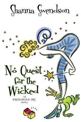 No Quest for the Wicked - Shanna Swendson