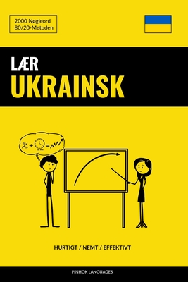 Lær Ukrainsk - Hurtigt / Nemt / Effektivt: 2000 Nøgleord - Pinhok Languages