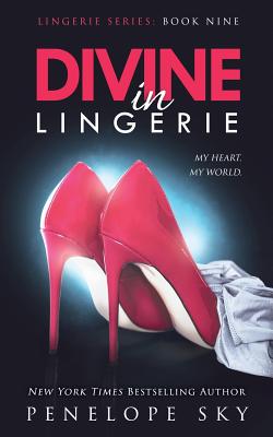 Divine in Lingerie - Penelope Sky