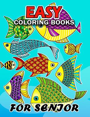 Easy Coloring Books for Senior: Flowers and Animals Coloring Book Easy, Fun, Beautiful Coloring Pages - Kodomo Publishing