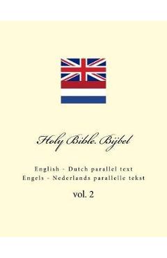 Poza produsului Holy Bible. Bijbel: English - Dutch Parallel Text. Engels - Nederlands Parallelle Tekst - Ivan Kushnir