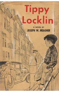 Coperta cărții 'Tippy Locklin - Joseph William Meagher'