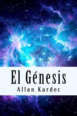 El Genesis - Allan Kardec