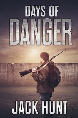 Days of Danger - Jack Hunt