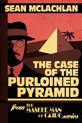 The Case of the Purloined Pyramid - Sean Mclachlan