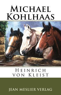 Michael Kohlhaas - Heinrich Von Kleist