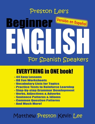 Preston Lee's Beginner English For Spanish Speakers (Versión en Español) - Matthew Preston