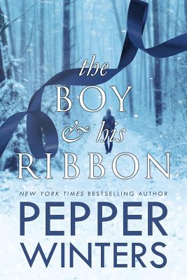 The Boy and His Ribbon - Pepper Winters