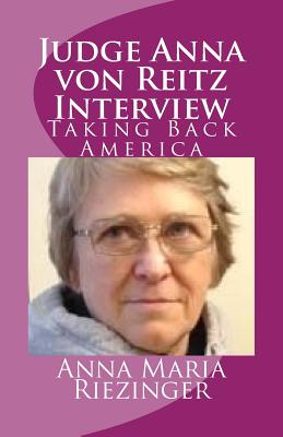 Judge Anna von Reitz Interview: Taking Back America - David E. Robinson