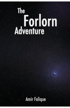 Coperta cărții 'The Forlorn Adventure - Amir Falique'
