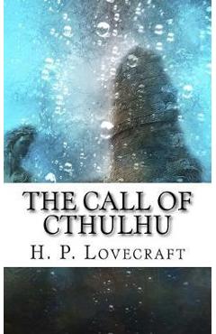 Coperta cărții 'The Call of Cthulhu - H. P. Lovecraft'