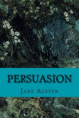 Persuasion by Jane Austen: Persuasion by Jane Austen - Sharon Partridge