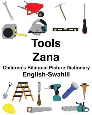 English-Swahili Tools/Zana Children's Bilingual Picture Dictionary - Suzanne Carlson