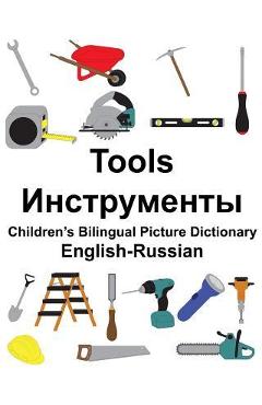 Poza produsului English-Russian Tools Children's Bilingual Picture Dictionary - Suzanne Carlson
