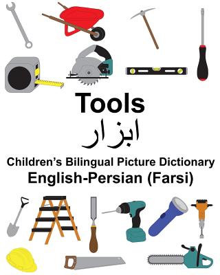 English-Persian (Farsi) Tools Children's Bilingual Picture Dictionary - Suzanne Carlson