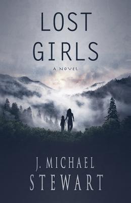 Lost Girls - J. Michael Stewart