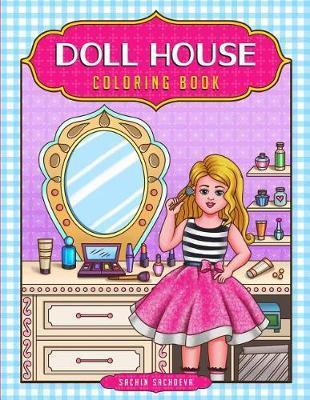 Doll House Coloring Book - Sachin Sachdeva