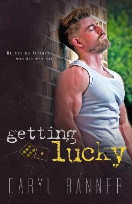 Getting Lucky - Nathan Hainline