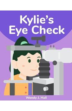 Coperta cărții 'Kylie's Eye Check - Ysha Morco'