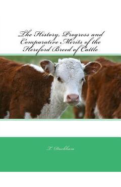 Coperta cărții 'The History, Progress and Comparative Merits of the Hereford Breed of Cattle - Jackson Chambers'