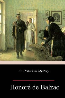 An Historical Mystery (The Gondreville Mystery) - Katharine Prescott Wormeley