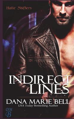 Indirect Lines - Dana Marie Bell