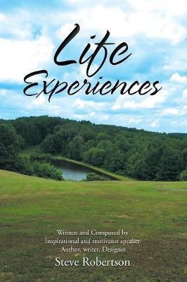 Life Experiences - Steve Robertson