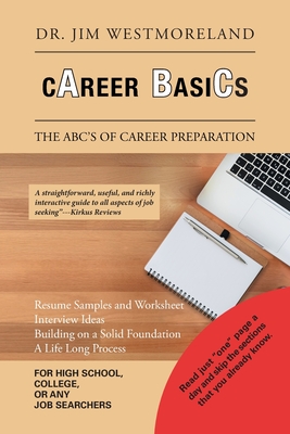 Career Basics: The Abc's of Career Preparation - Jim Westmoreland