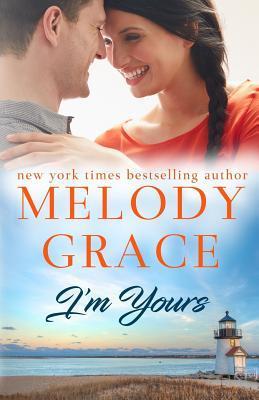 I'm Yours - Melody Grace