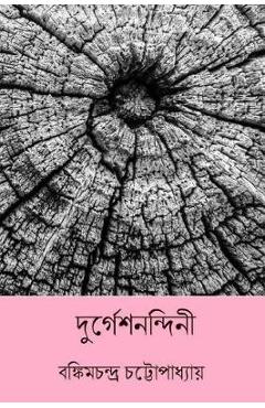 Coperta cărții 'Durgeshnandini ( Bengali Edition ) - Bankim Chandra Chatterjee'