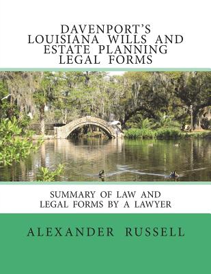Davenport's Louisiana Wills And Estate Planning Legal Forms - Manfred Sternberg