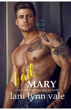Coperta cărții 'Hail Mary - Lani Lynn Vale'