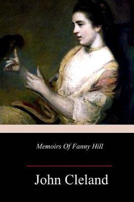 Memoirs Of Fanny Hill - John Cleland